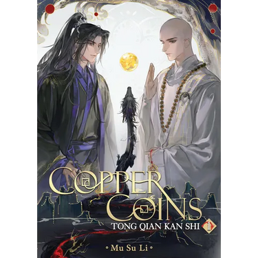 Copper Coins: Tong Qian Kan Shi (Novel) Vol. 1