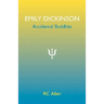 Emily Dickinson, Accidental Buddhist