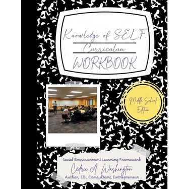 Knowledge of SELF Curriculum- Middle School Student Workbook