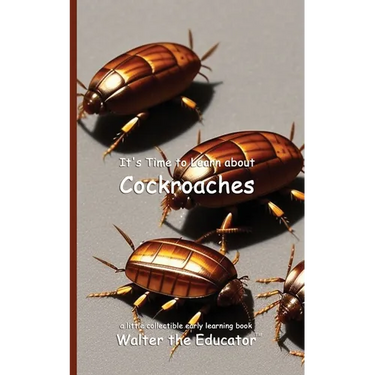 It's Time to Learn about Cockroaches