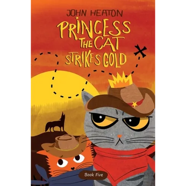 Princess the Cat Strikes Gold: A Pet Adventure Treasure Hunt