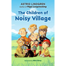 The Children of Noisy Village