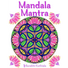 Mandala Mantra: 30 Handmade Meditation Mandalas With Mantras in Sanskrit and English