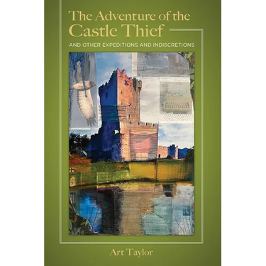 The Adventure of the Castle Thief and Other Expeditions and Indiscretions