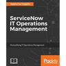 ServiceNow IT Operations Management: Demystifying IT Operations Management