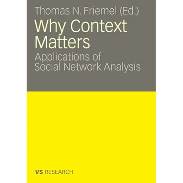 Why Context Matters: Applications of Social Network Analysis