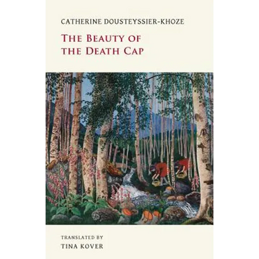 The Beauty of the Death Cap
