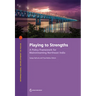 Playing to Strengths: A Policy Framework for Mainstreaming Northeast India