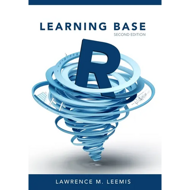 Learning Base R, Second Edition