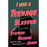 I Was a Teenage Slasher