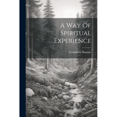 A Way Of Spiritual Experience
