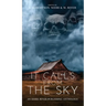 It Calls From the Sky: Terrifying Tales from Above