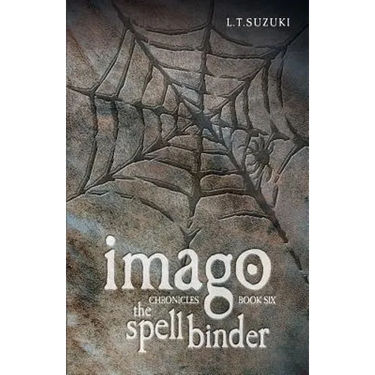 Imago Chronicles: Book Six the Spell Binder