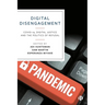 Digital Disengagement: Covid-19, Digital Justice and the Politics of Refusal