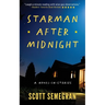 Starman After Midnight: A Novel-in-stories