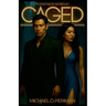 Caged