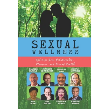 Sexual Wellness: Optimize Your Relationship, Pleasure & Sexual Health