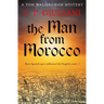 The Man From Morocco: Have Spanish spies infiltrated the English court...?