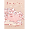 Journey back to family