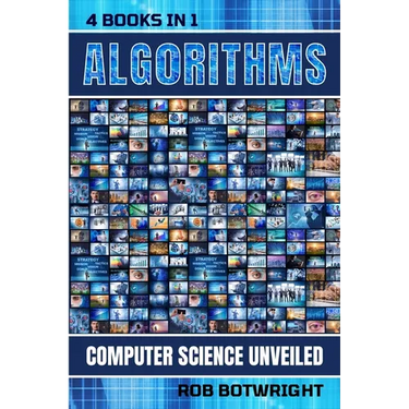 Algorithms: Computer Science Unveiled