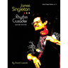 James Singleton, Rhythm Crusader: The Life and Work of the New Orleans Improviser and Composer