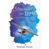 Straight and Level: A Claire Hardcastle Mystery