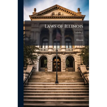 Laws of Illinois; Volume 2