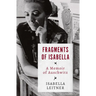 Fragments of Isabella: A Memoir of Auschwitz