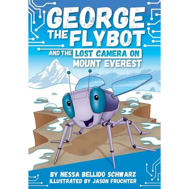George the Flybot and the Lost Camera on Mount Everest