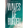 Waves of Burden