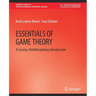 Essentials of Game Theory: A Concise Multidisciplinary Introduction
