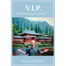 V.I.P. Very Interesting Perspectives*...