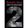 Ghetto Bastard 2