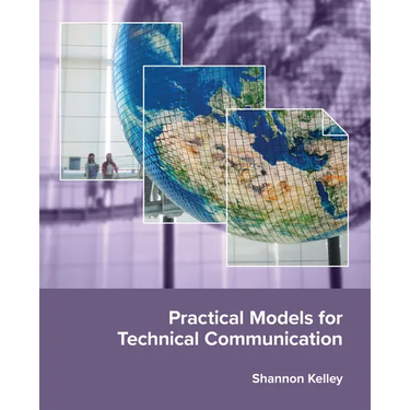 Practical Models for Technical Communication