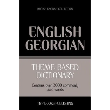 Theme-based dictionary British English-Georgian - 3000 words