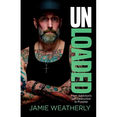 UnLoaded: From Addiction's Self-Destruction To Purpose