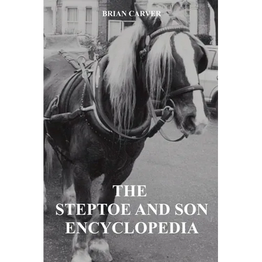 The Steptoe and Son Encyclopedia