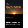 The Reawakening: The Rediscovery of Osteopathic Medicine