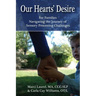 Our Hearts' Desire: For Families Navigating the Journey of Sensory Processing Challenges