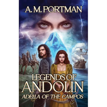 Legends of Andolin: Adella of the Campos