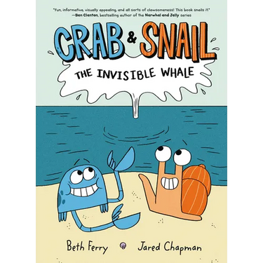 Crab and Snail: The Invisible Whale: A Graphic Novel
