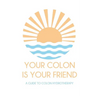 Your colon is your friend: A guide to Colon Hydrotherapy