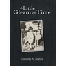 A Little Gleam of Time