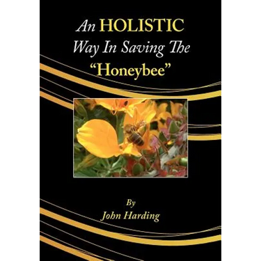 An Holistic Way in Saving the Honeybee