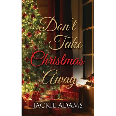 Don't Take Christmas Away