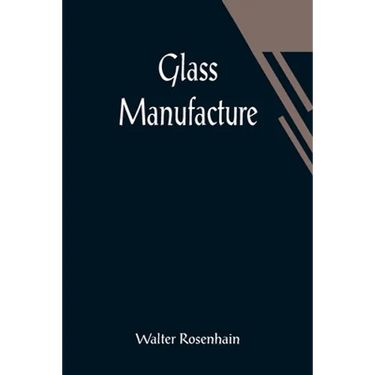 Glass Manufacture