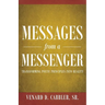 Messages from a Messenger: Transforming Poetic Principles Into Reality