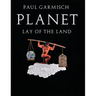Planet: Lay of the Land