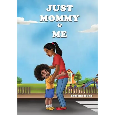 Just Mommy and Me