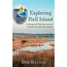 Exploring Bull Island: Sailing and Walking Around a South Carolina Sea Island